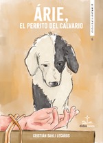 Árie, el perrito del calvario