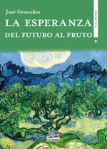 La esperanza del futuro al fruto