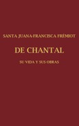 Portada de: SANTA JUANA-FRANCISCA FRÉMIOT DE CHANTAL TOMO II