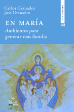 En María. Ambientes para generar más familia